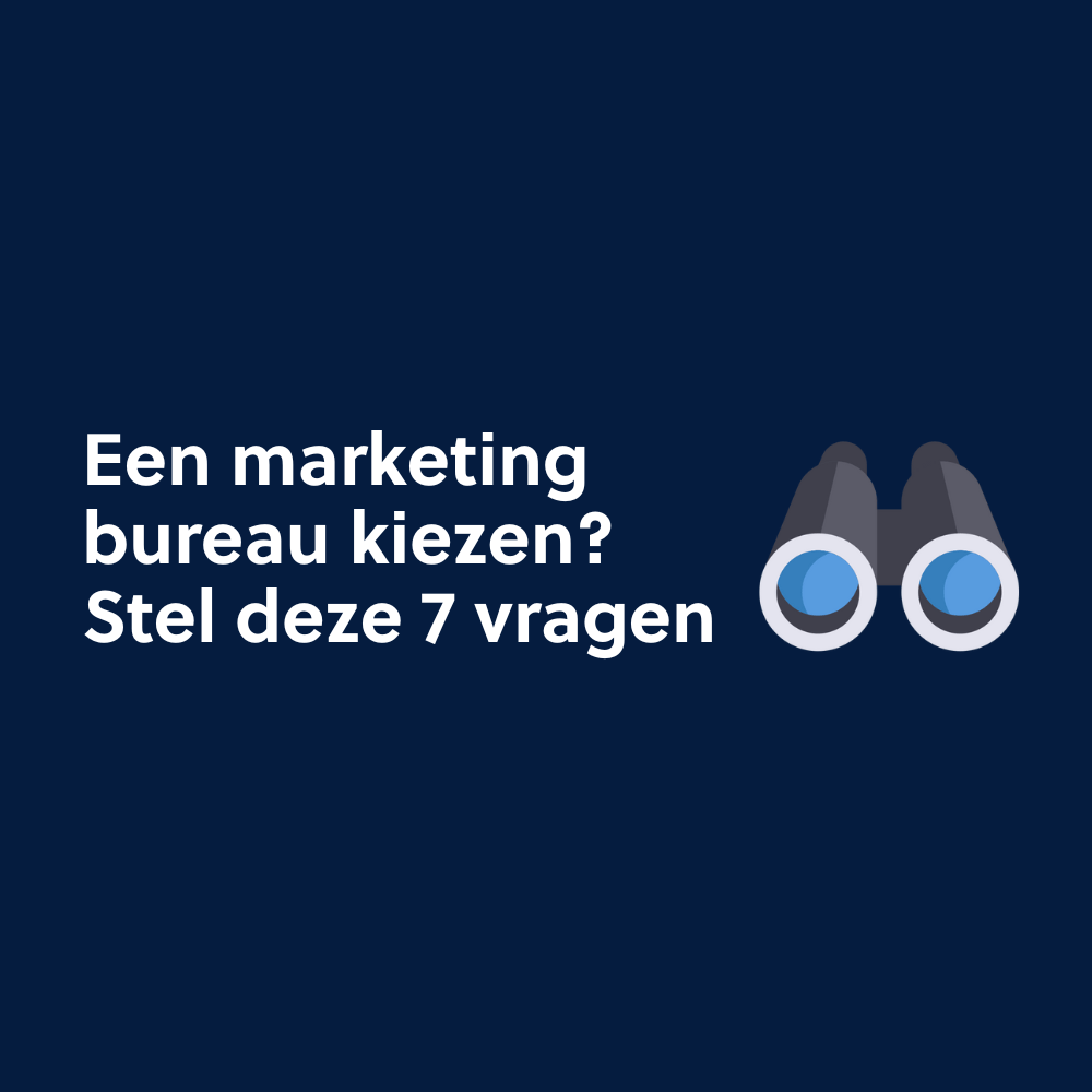 Een marketing bureau kiezen? Stel deze 7 vragen | Coo Digital