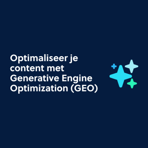 Optimaliseer je content met Generative Engine Optimization (GEO)